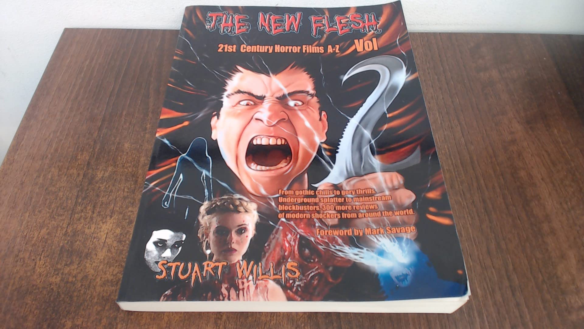 The New Flesh: 21st Century Horror Films A-Z, Volume 2
