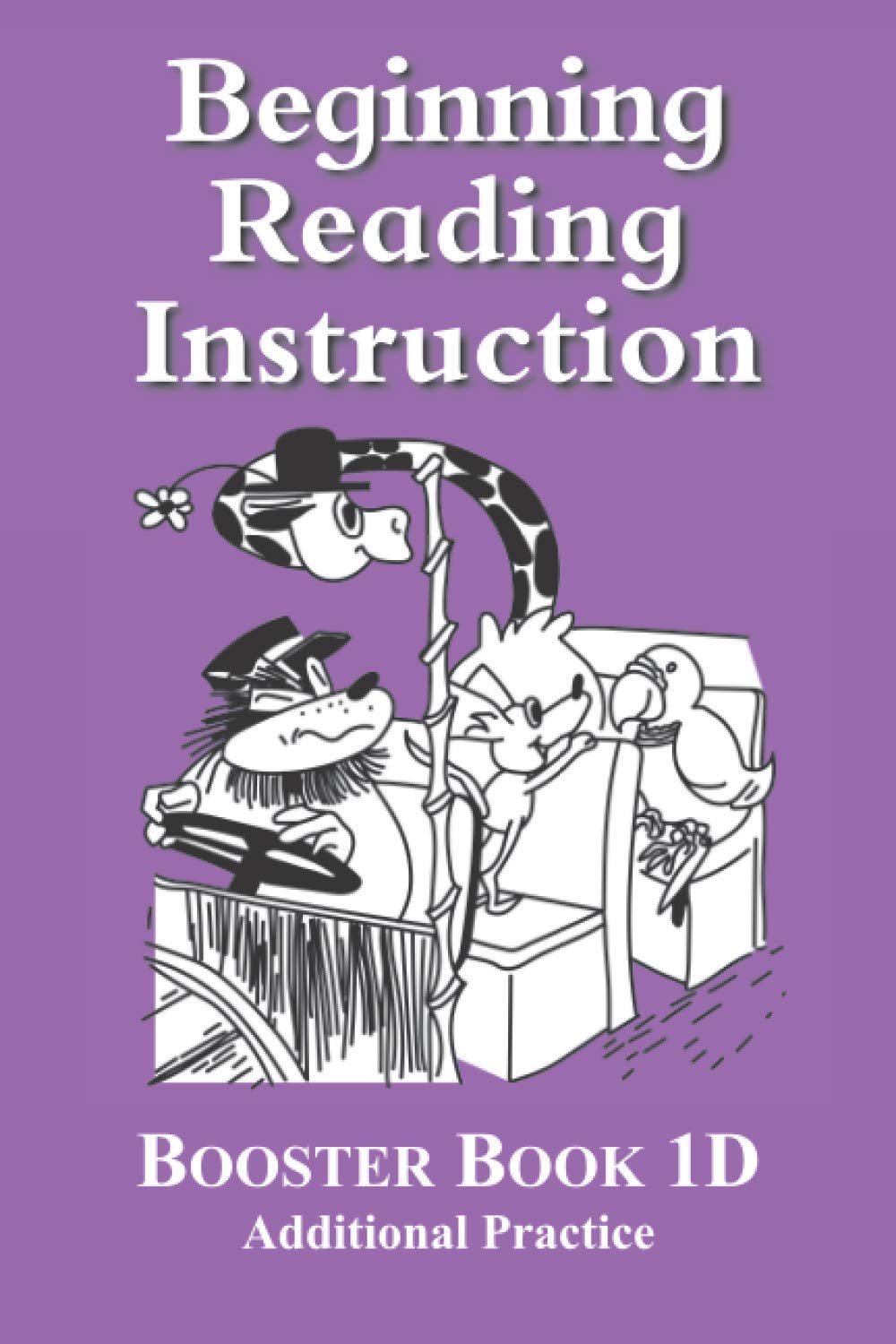 Beginning Reading Instruction Booster Book 1D: Additional Practice