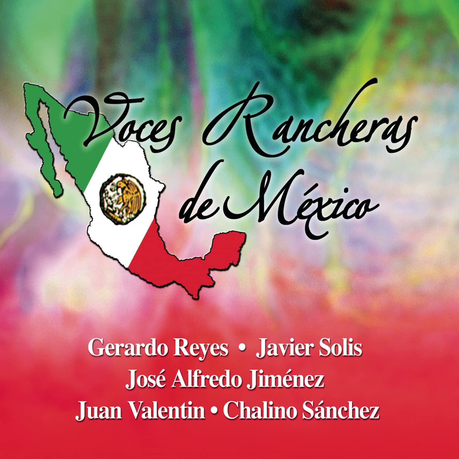 Voces Rancheras De Mexico