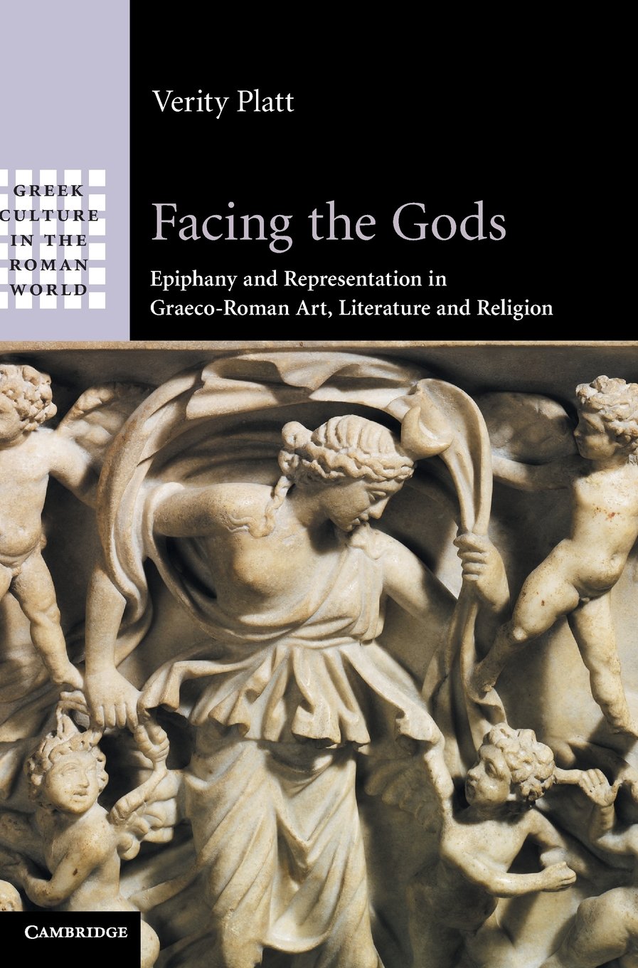 Facing the Gods by Verity Platt - 9780521861717