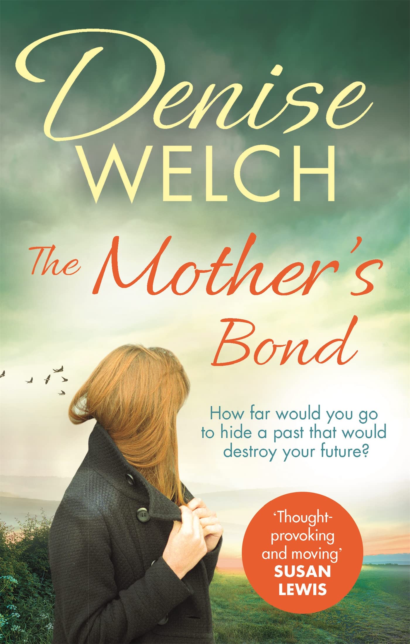 Mother's Bond: A heartbreaking page turner by Denise Welch Paperback