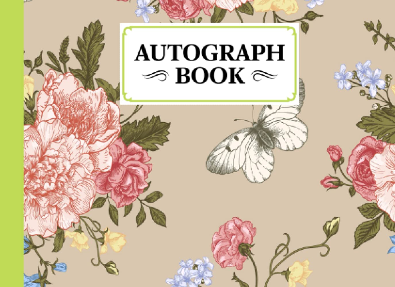 Autograph Book: Flower Cover | Memory Book, Signature Celebrity Memorabilia Album Gift, Size 8.25" x 6" By Erhard Baier