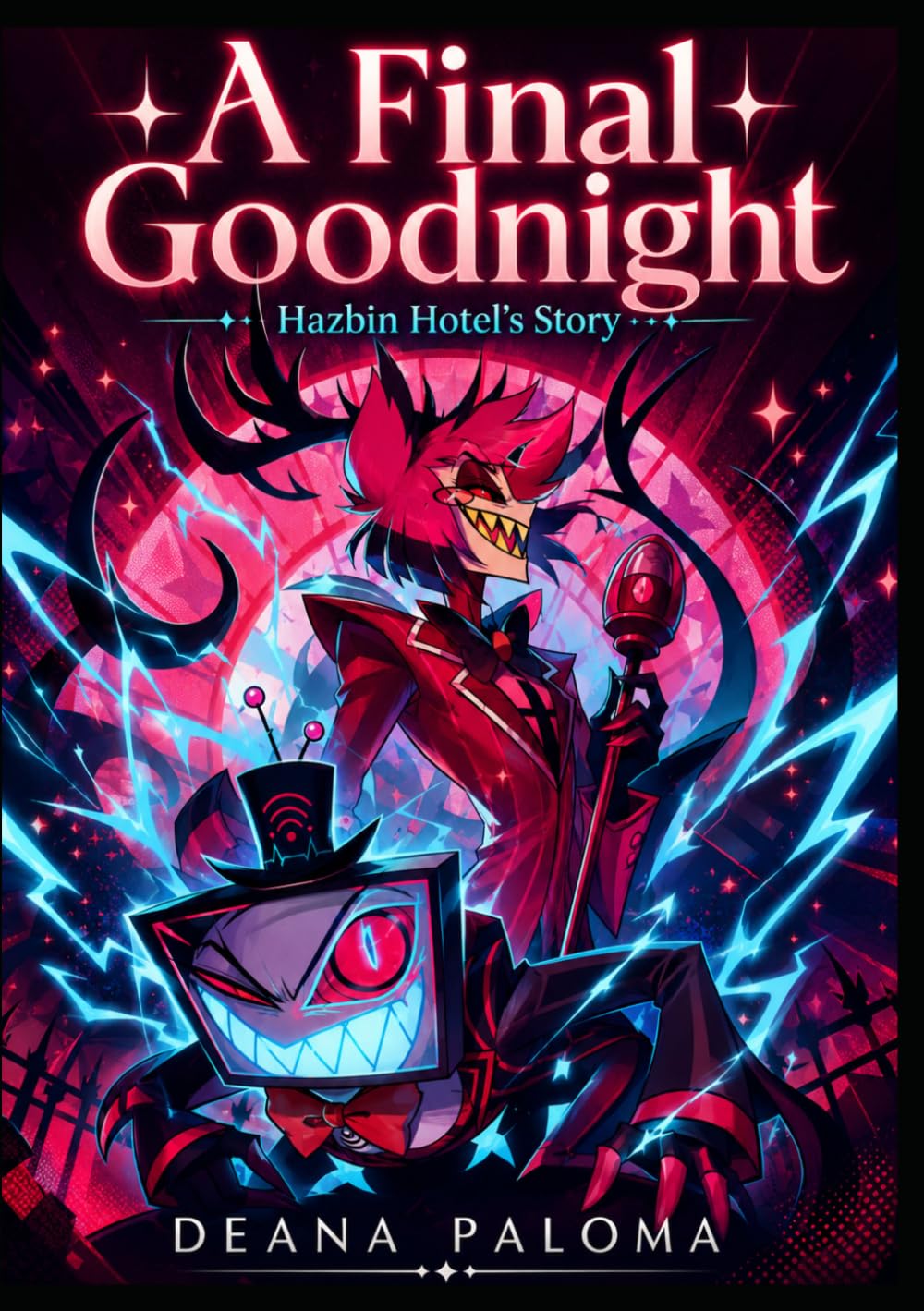 A Final Goodnight: Hazbin Hotel’s Story