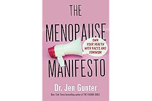 The Menopause Manifesto: Own Your Health with Facts and Feminism