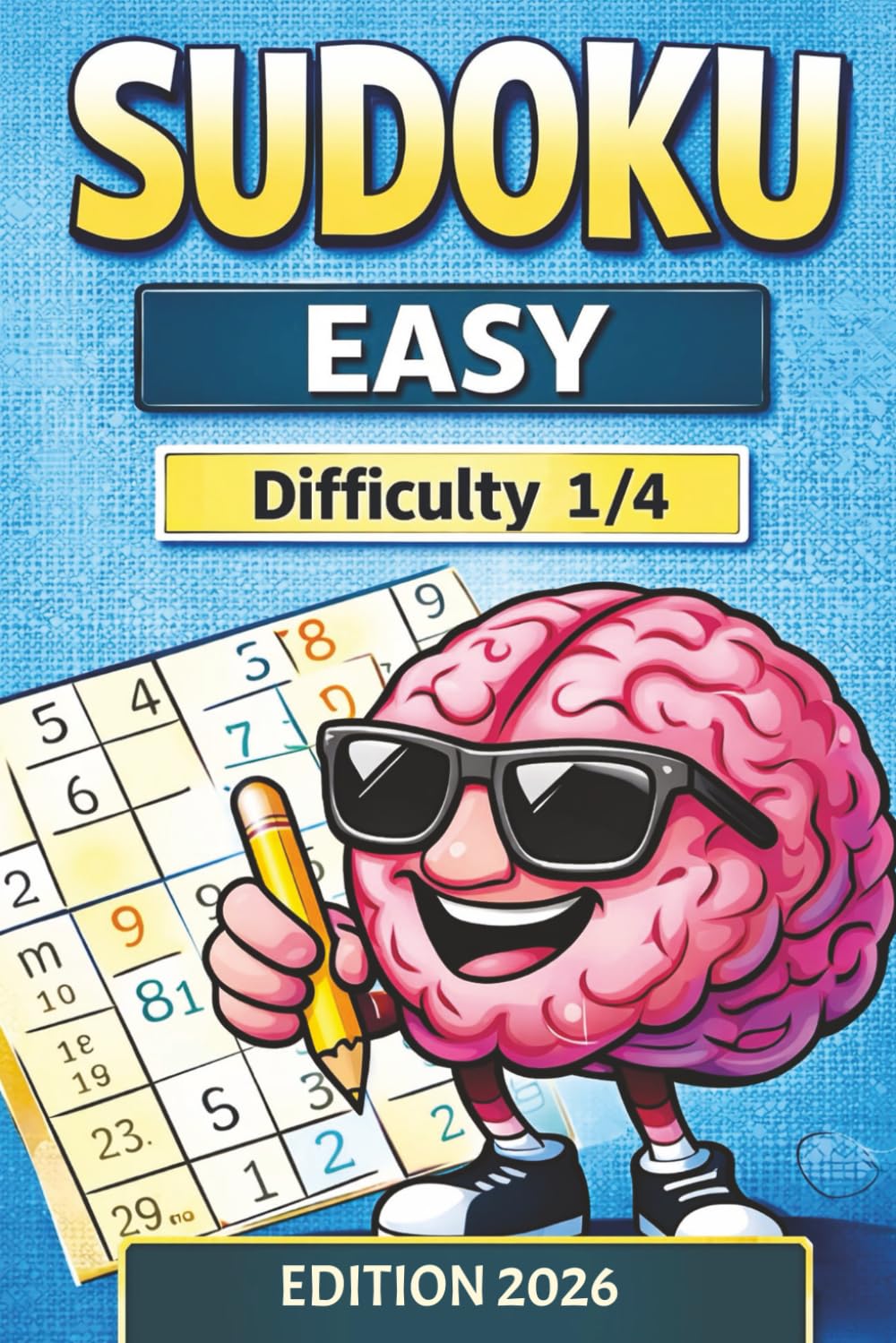 Sudoku Easy for Beginners | 365+ Relaxing Puzzles | Easy Sudoku for Daily Brain Training | Perfect for Beginners, Adults & Seniors (Sudoku Puzzle Book Series)