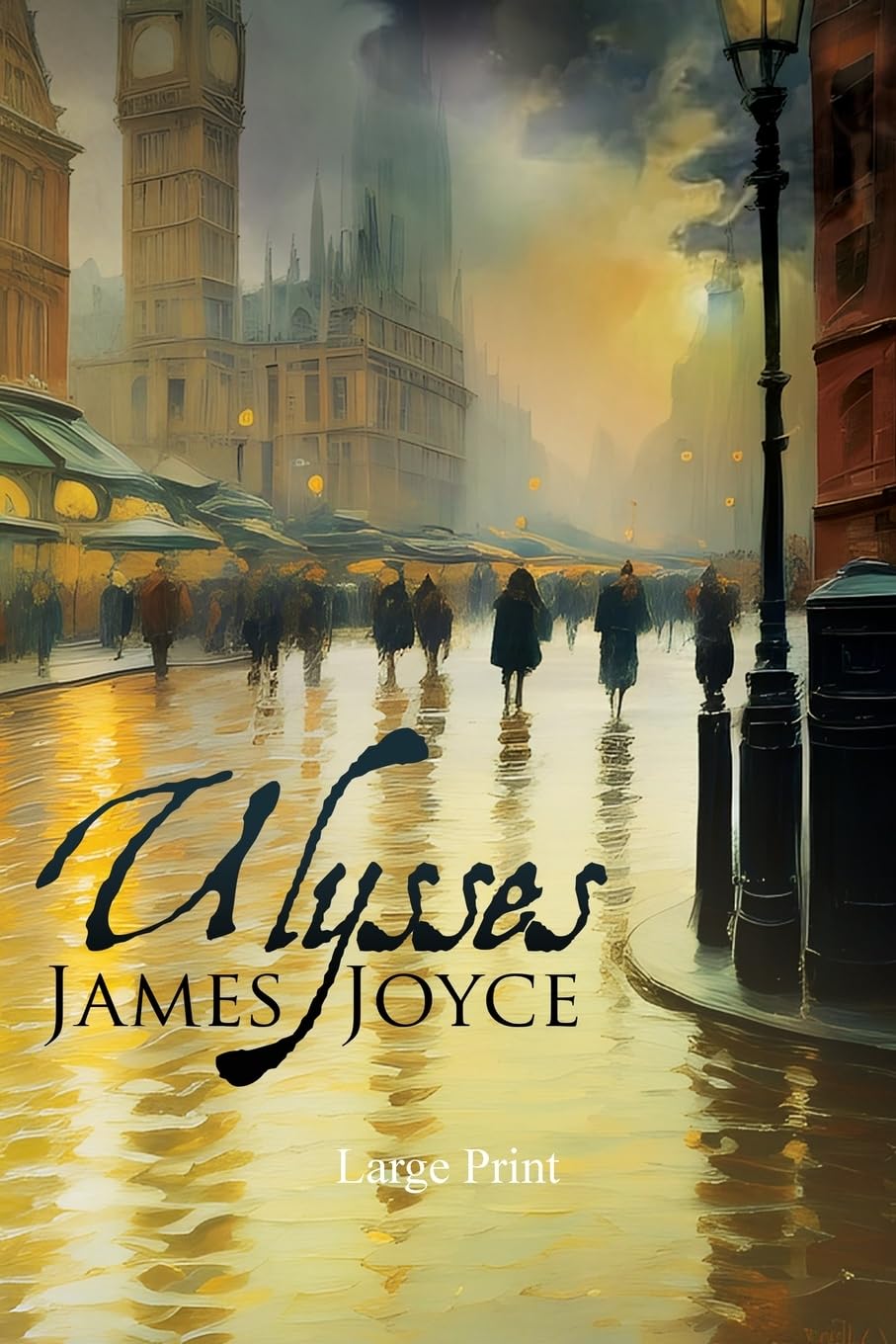 Ulysses (Large Print, Annotated): Large Print Edition (Sastrugi Press Classics)