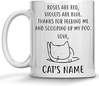 Personalized Cat Mom Dad Coffee Mug, Custom Cat Name Gift, Roses are Red, Violets are Blue, Thanks for Feeding Me, Gift for Cat Mom Cat Dad, Cat Lovers, Christmas Birthday Presents Hilarious Gag Gifts