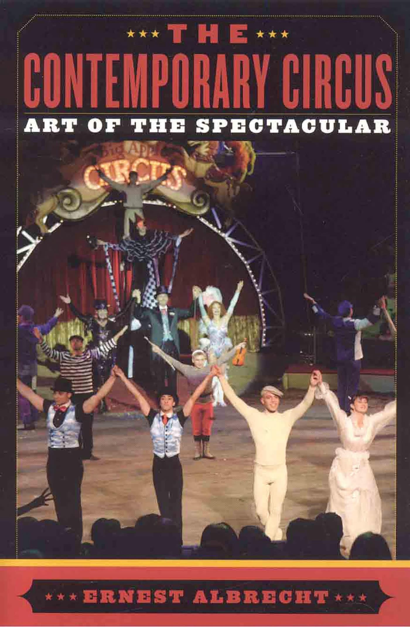 Livre The Contemporary Circus guide illustré sur l'art du spectacle de cirque moderne