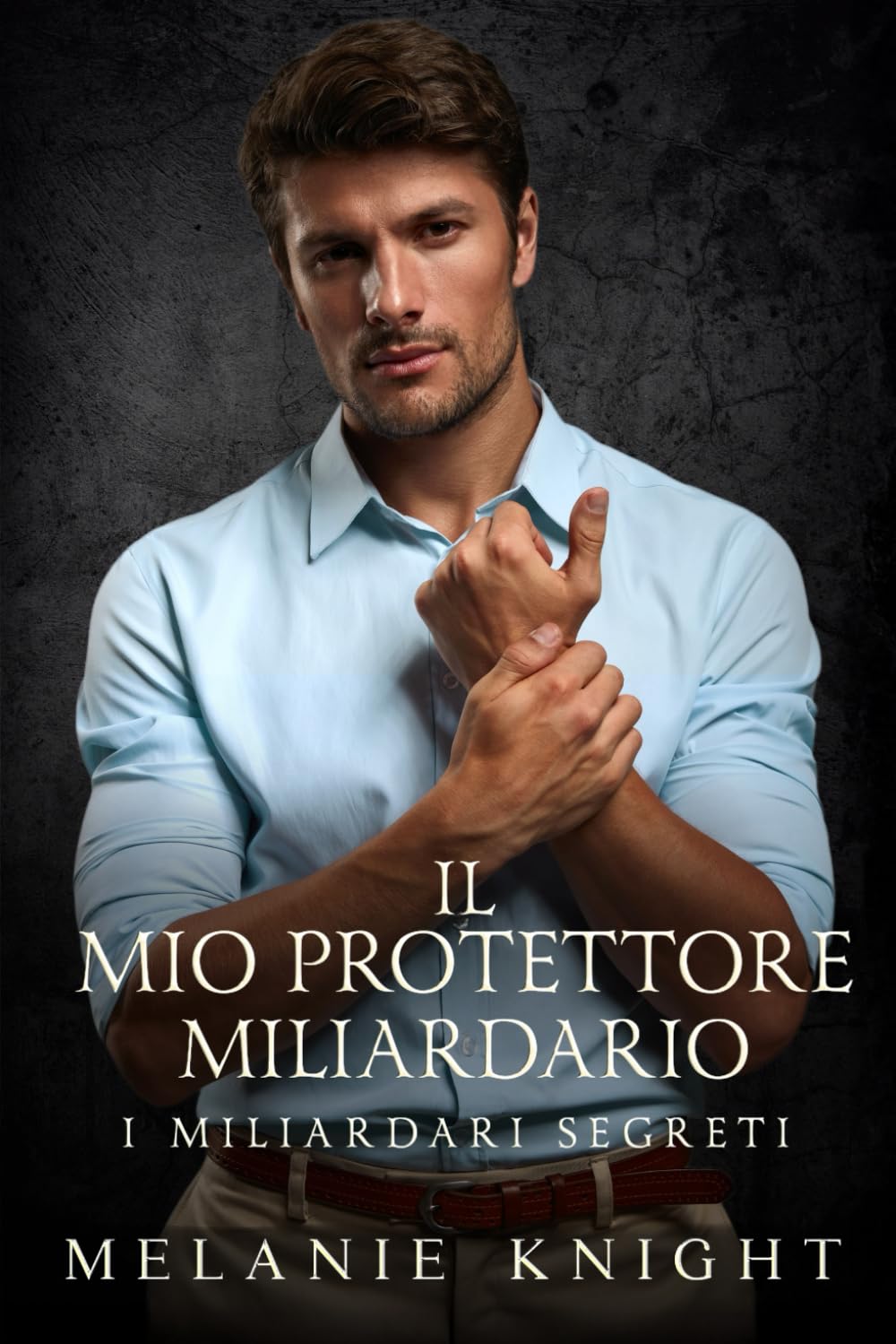 Il Mio Protettore Miliardario (I Miliardari Segreti)