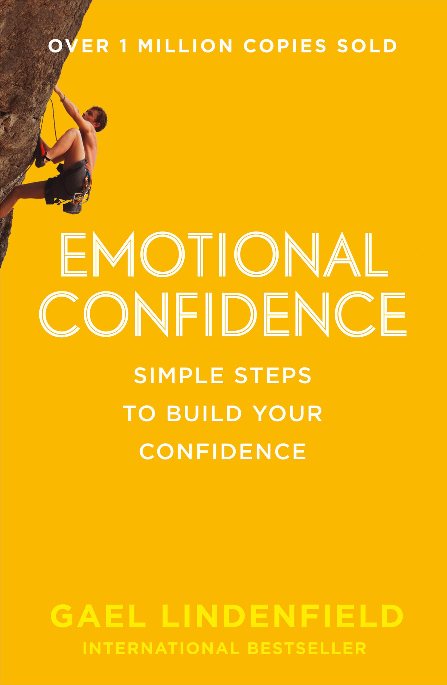 EMOTIONAL CONFIDENCE: Simple Steps to Build Your Confidence