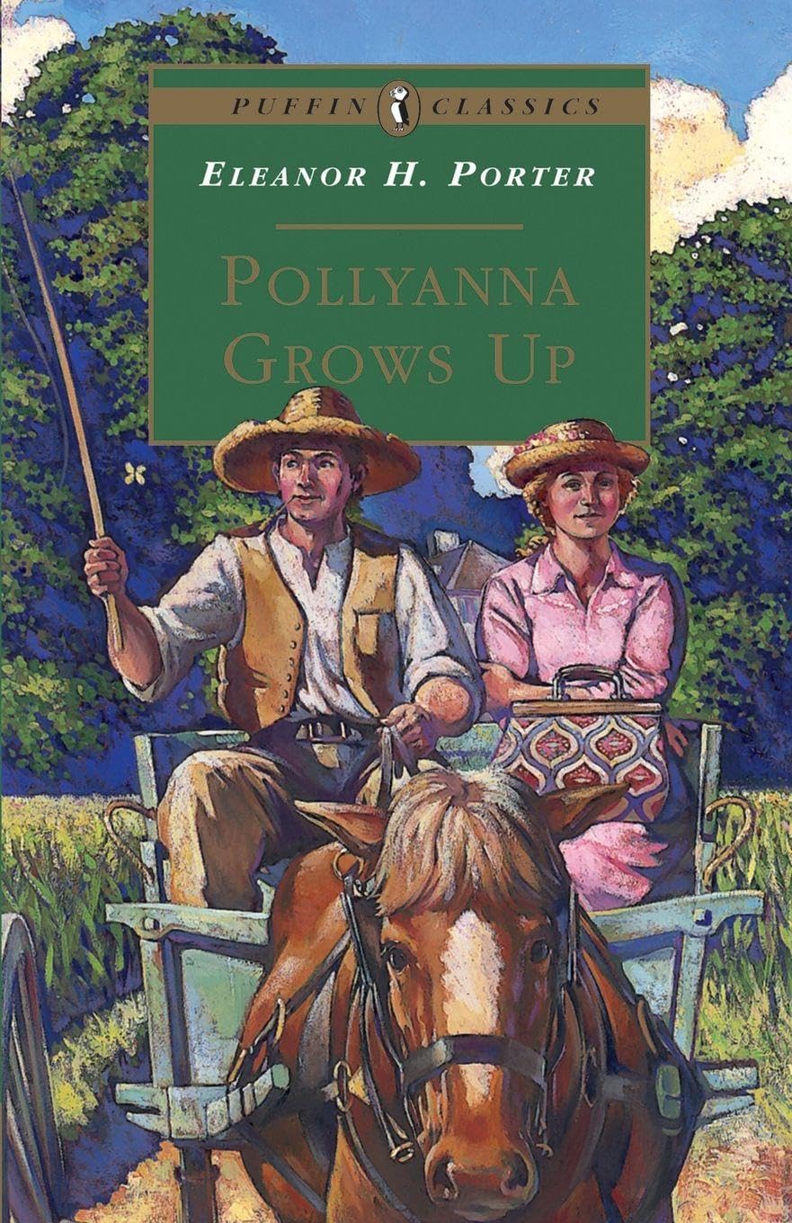 Pollyanna Grows Up (Puffin Classics)