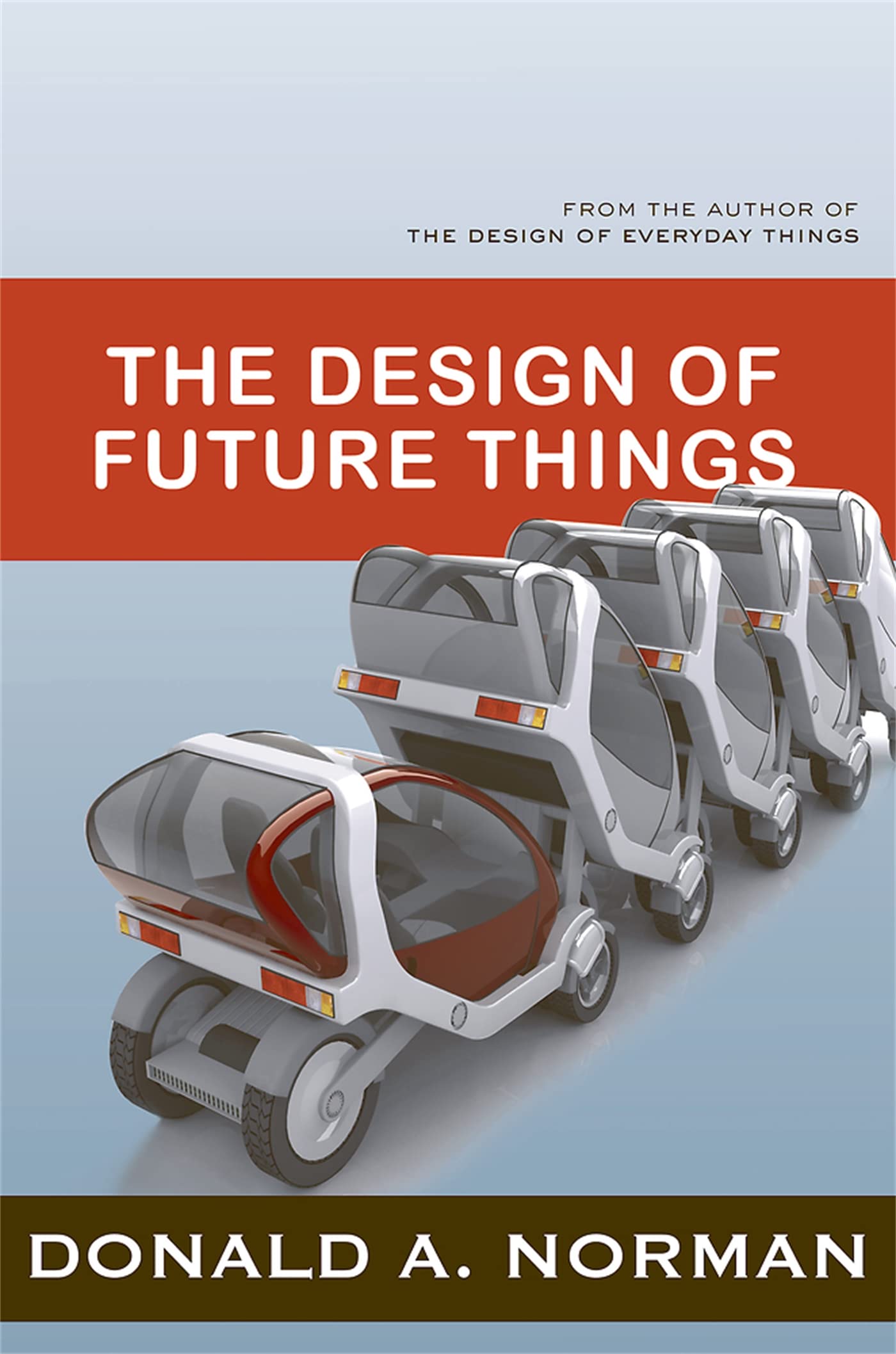 The Design of Future Things (Kapak Değişebilir)