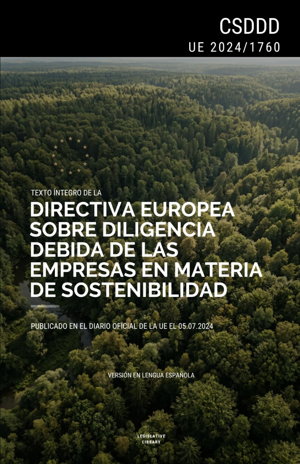 Directiva CSDDD (UE 2024/1760): Texto íntegro de la Directiva europea sobre diligencia debida de las empresas en materia de sostenibilidad