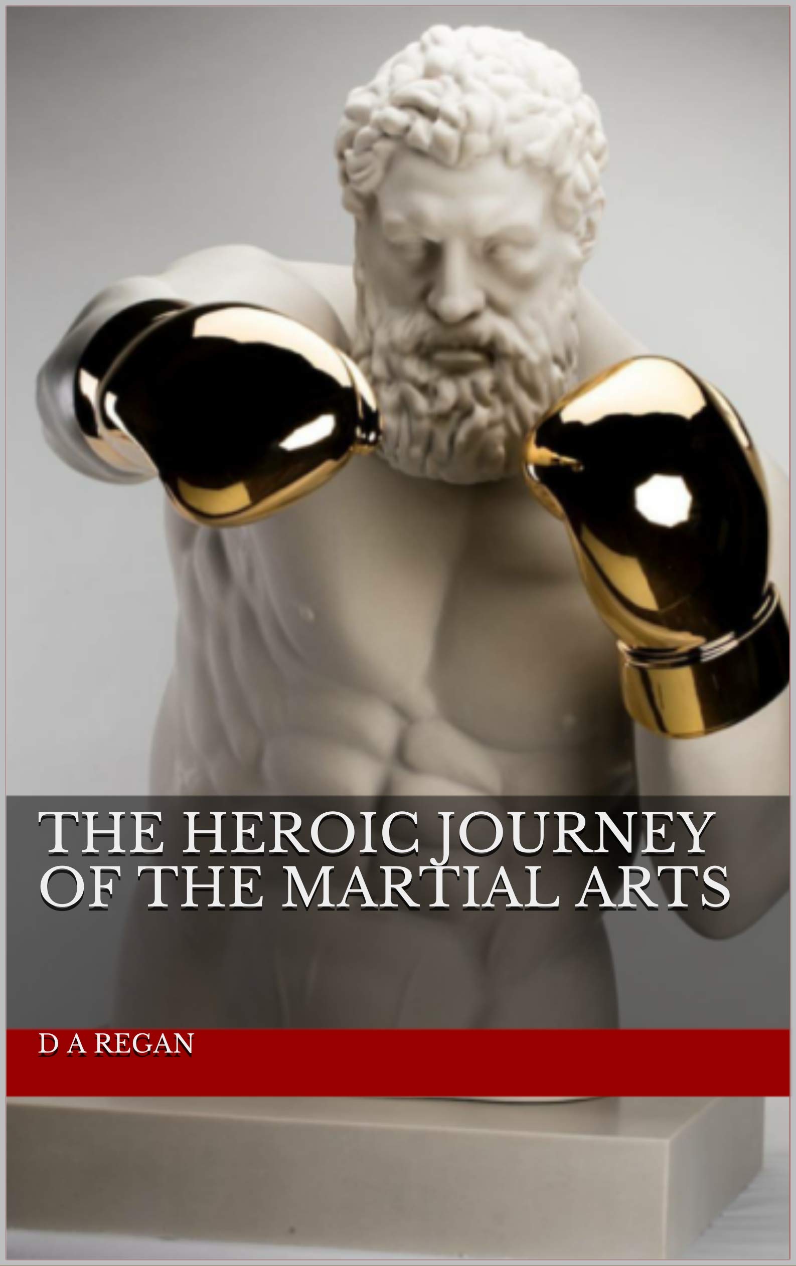 The Heroic Journey of the Martial Arts