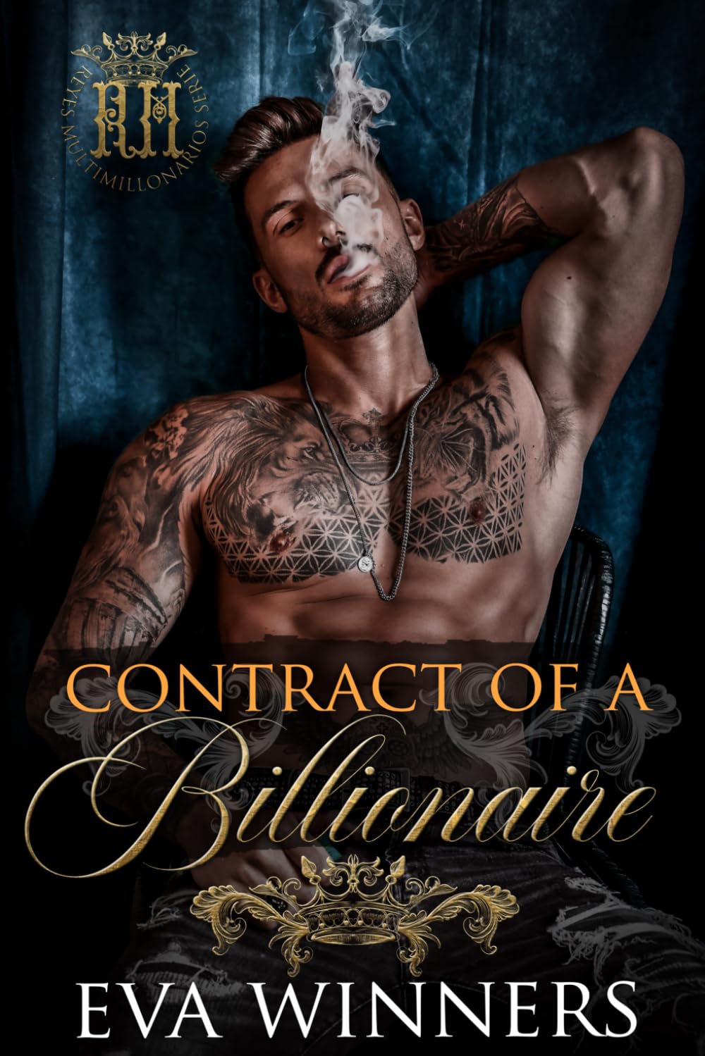 Contract of a billionaire: Dark Mafia Milliardär Romance (Milliardärskönige)