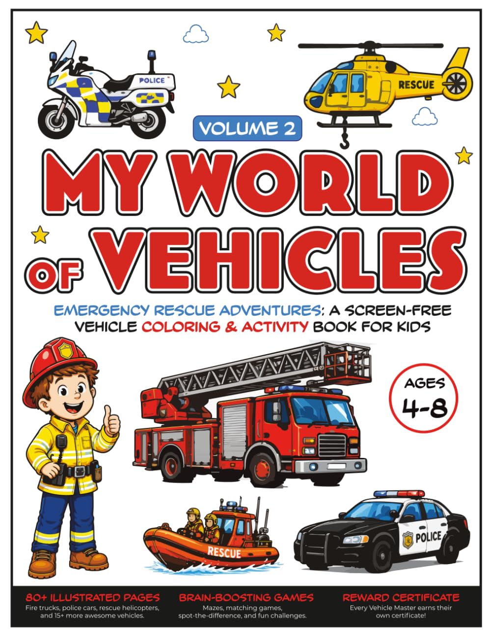 My World of Vehicles: Emergency Rescue Adventures: A Screen-Free Vehicle Coloring & Activity Book for Kids Ages 4–8