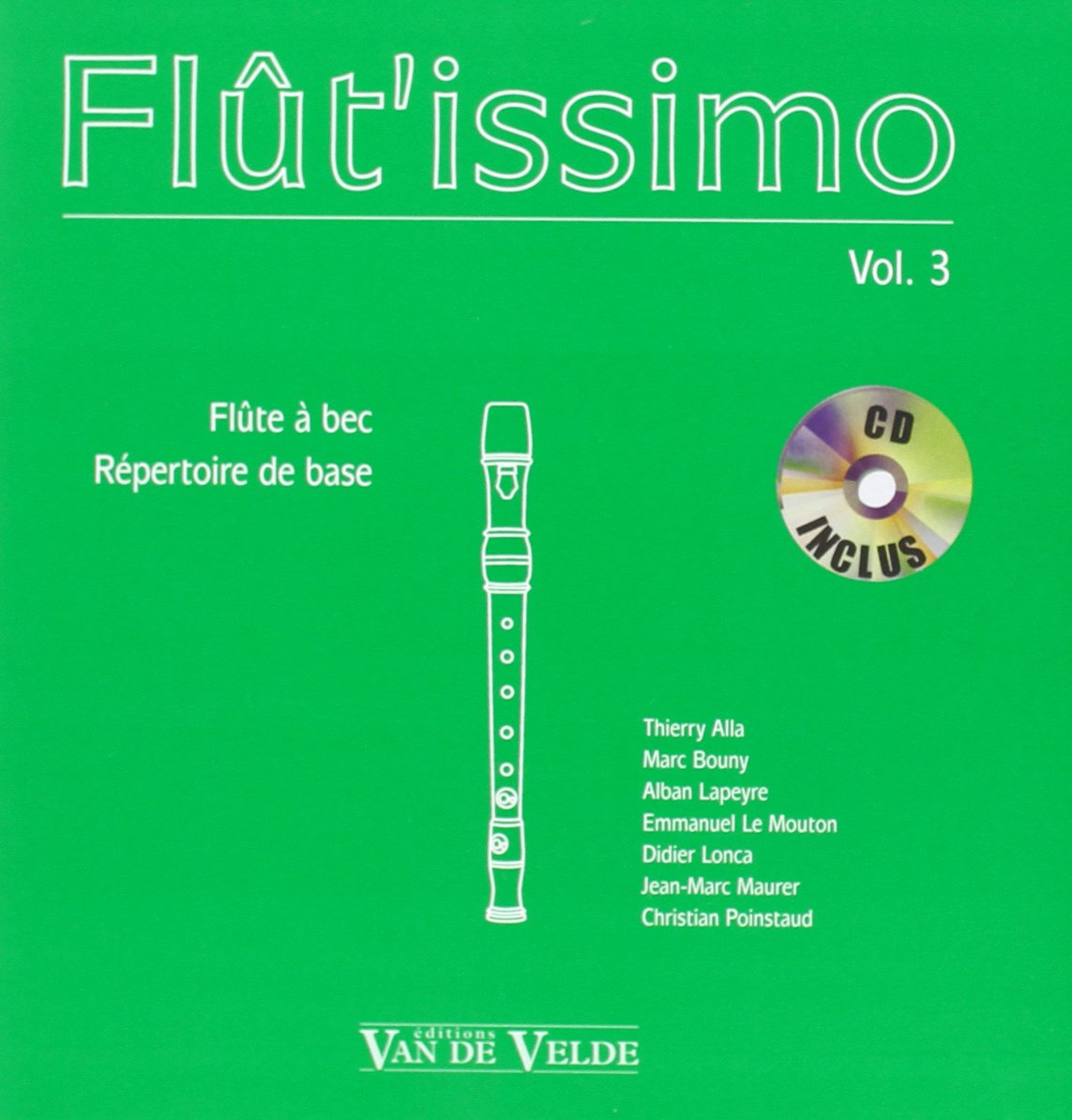 FLUT'ISSIMO VOL.3 + CD --- FLUTE A BEC