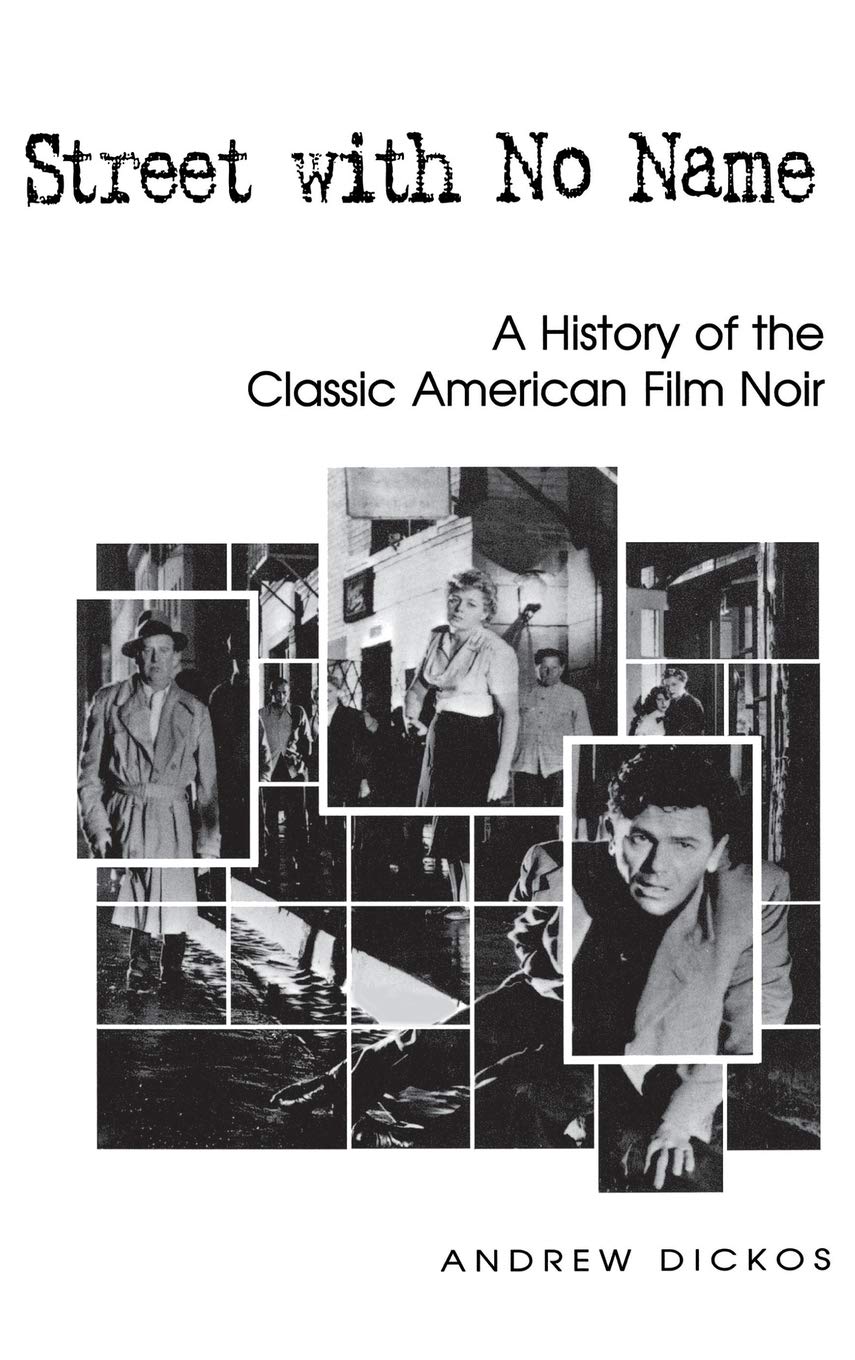 Classic American Film Noir - Street With No Name : l'édition critique de référence