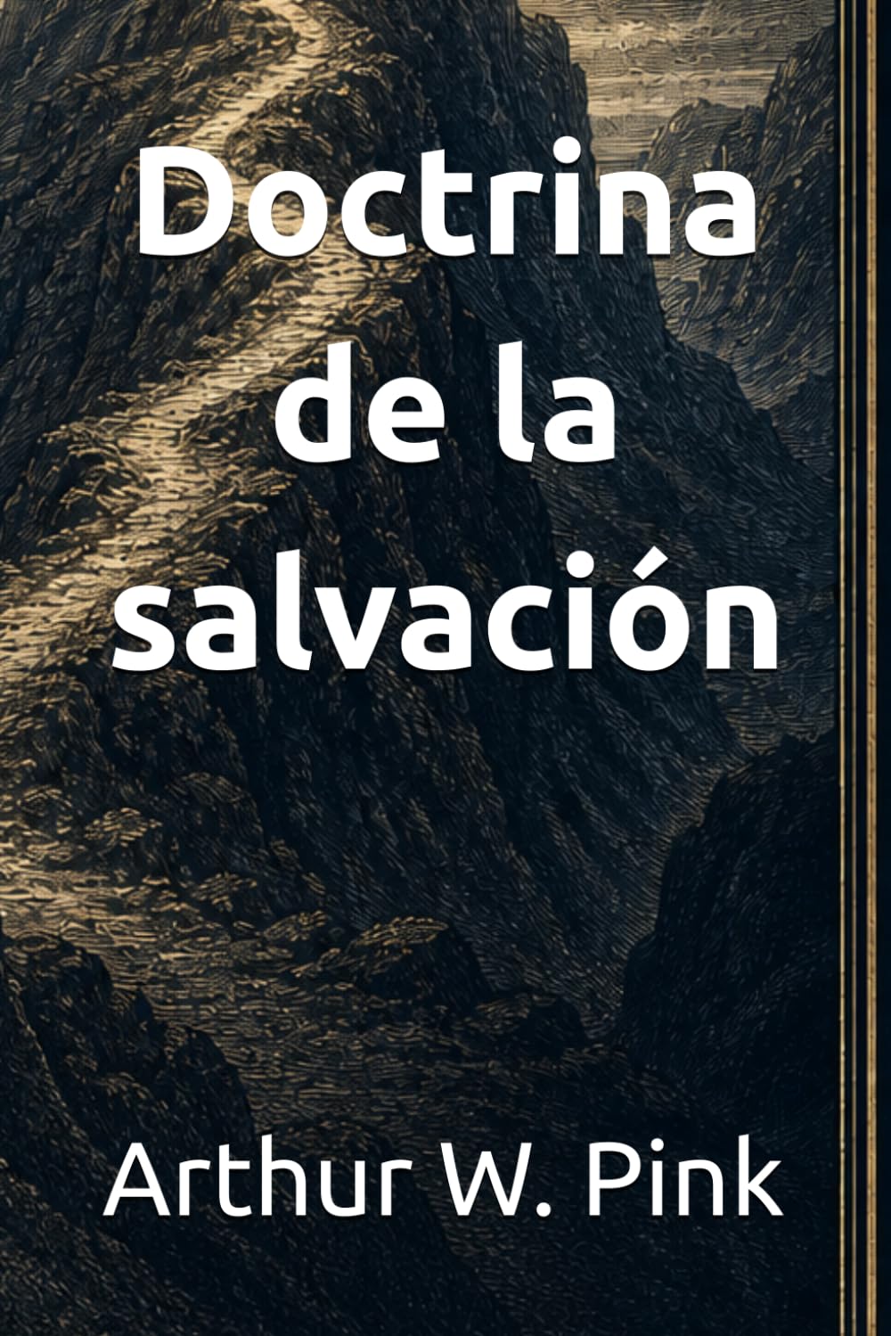 Doctrina de la salvación (Arthur W. Pink)