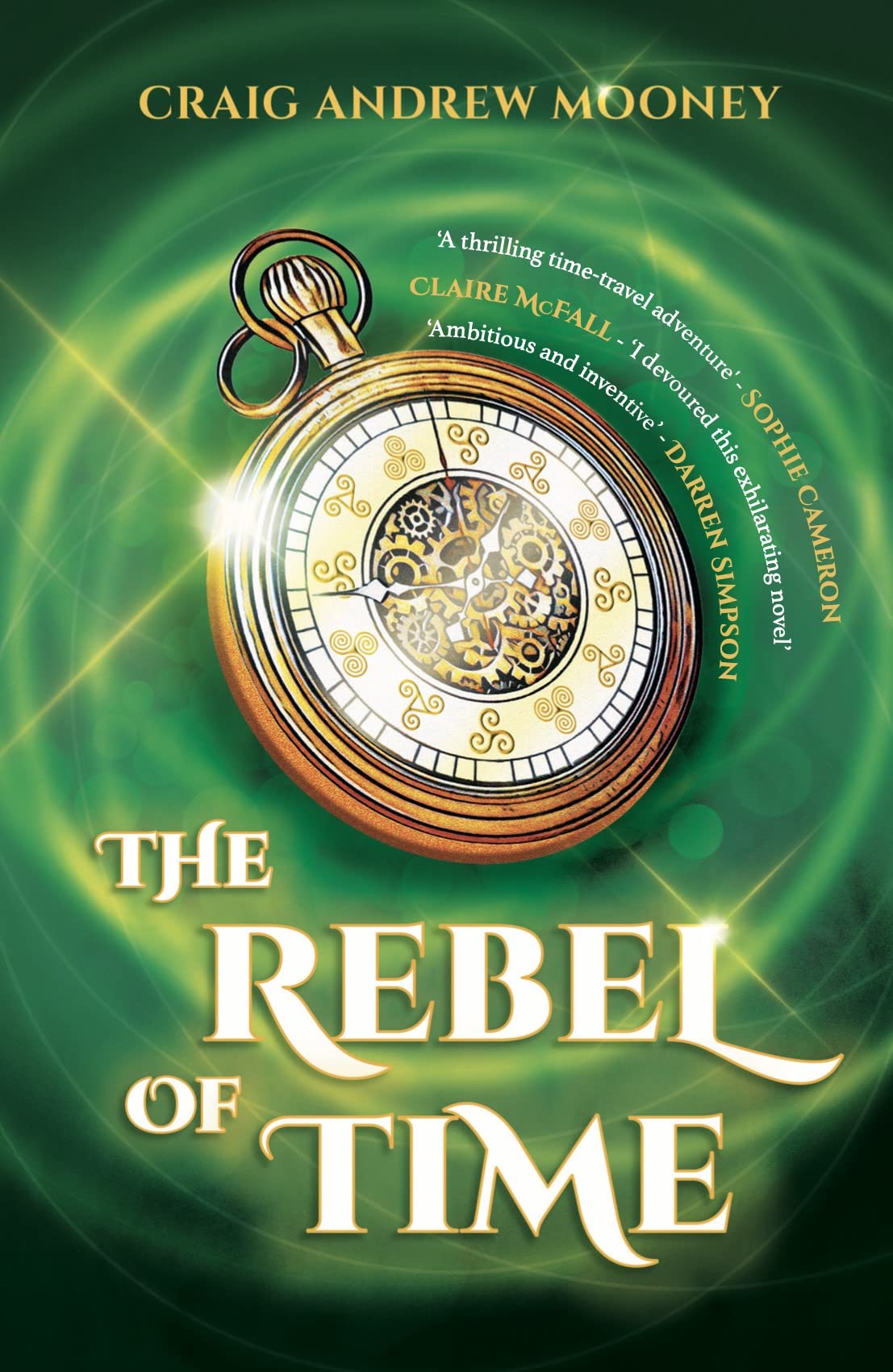 The Rebel of Time,Mooney, Craig Andrew Craig Andrew Mooney,