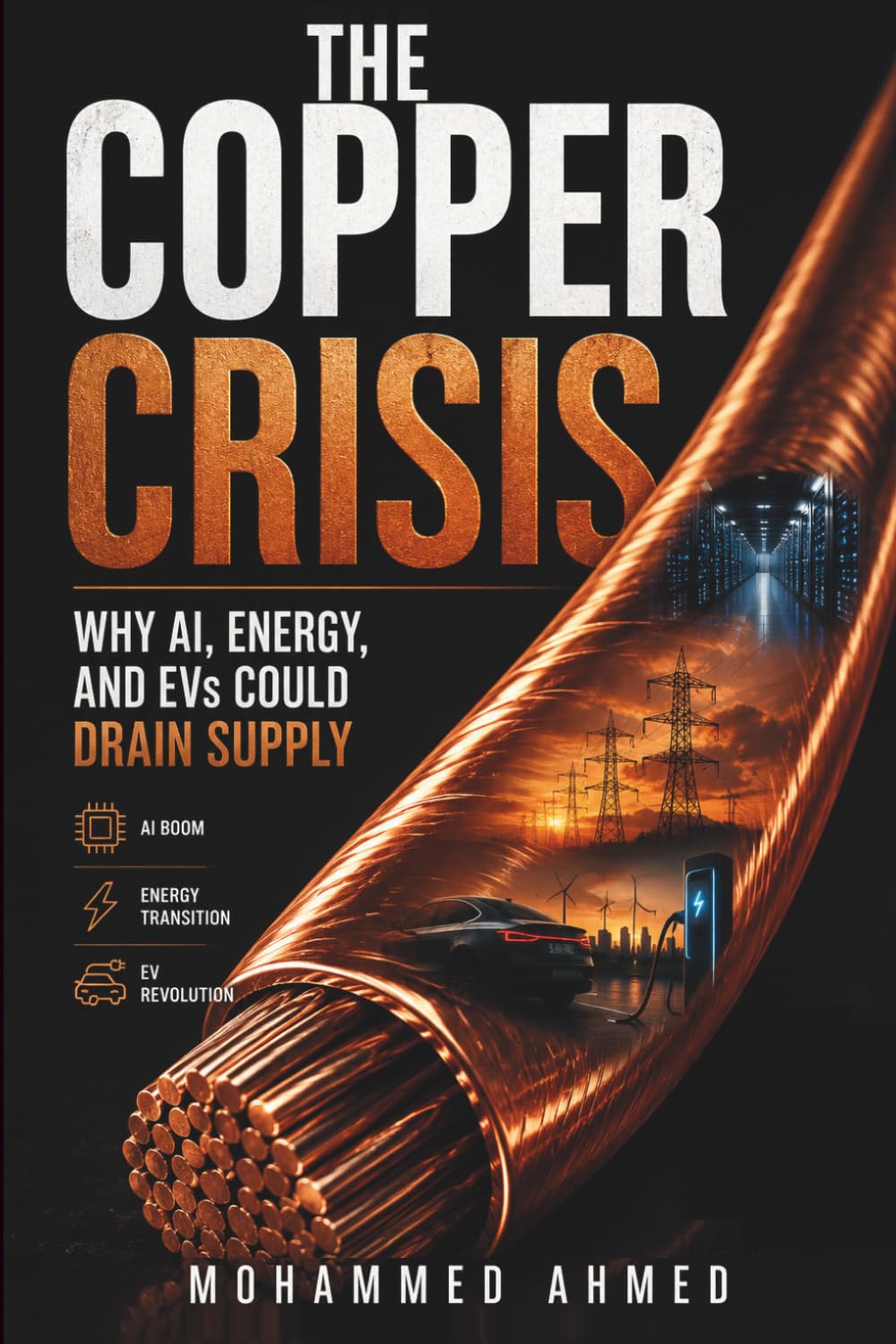 The Copper Crisis: Why AI, Energy, And EVs Could Drain Supply (Global Crisis Investing Series)