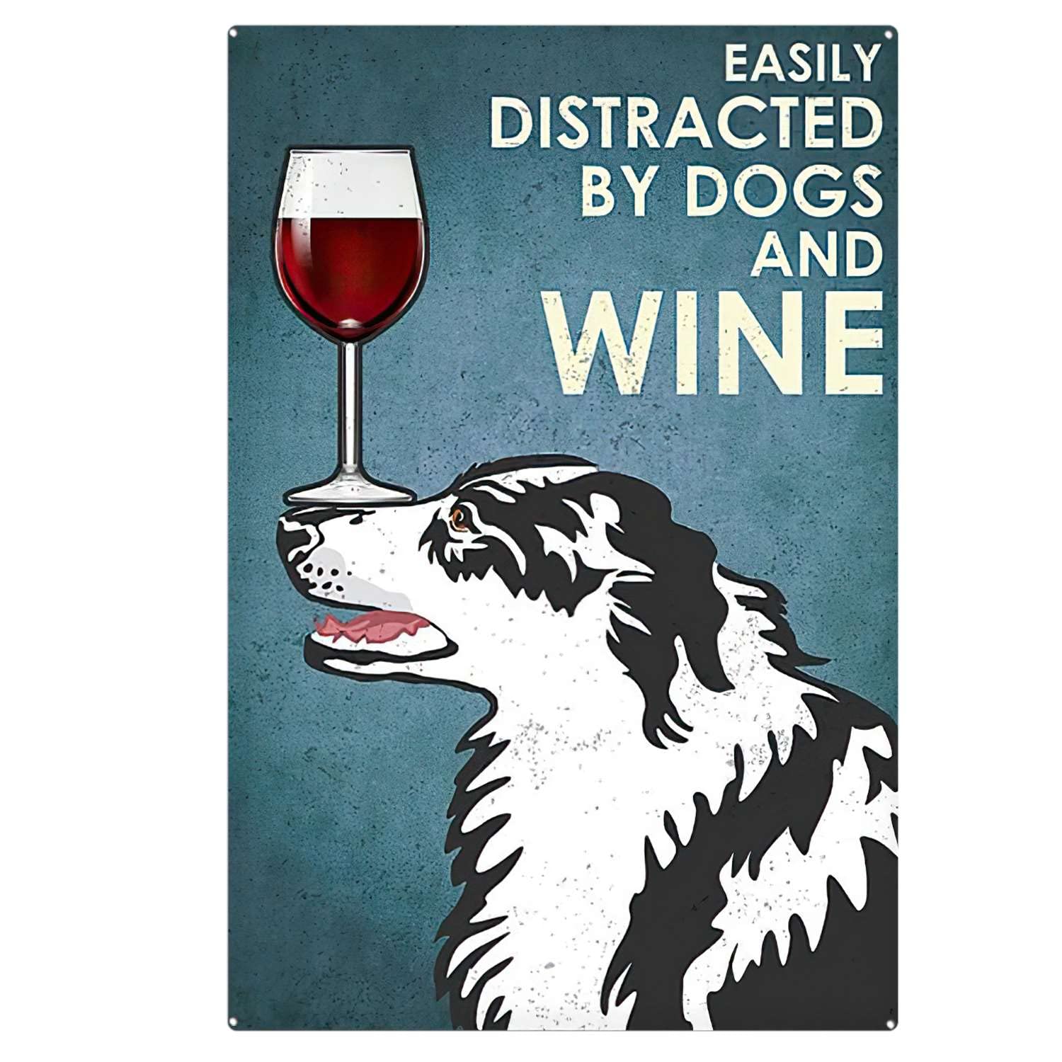 Yelacecca Tin Sign A63201 Tin Bathroom Funny Easily Distracted By Collie And Wine Sign Border Collie Home Decor Gift For Dog Lovers Collie Lover Gift Art Border Collietinfor Kitchen Funny Vintage Metal Sign Poster 8X12 Inches