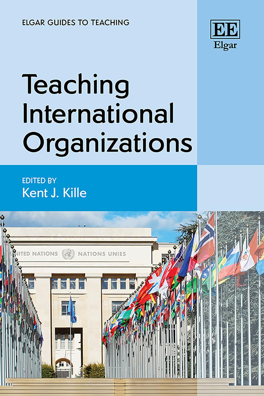 Teaching International Organizations (Elgar Guides to Teaching)