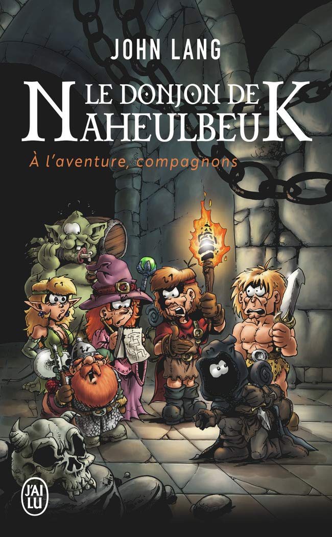 J'ai Lu Livre Le donjon de Naheulbeuk. Vol. 0. A l'aventure, compagnons