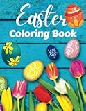 Easter Coloring Book: For Kids and Toddlers Age 4-8 Years
