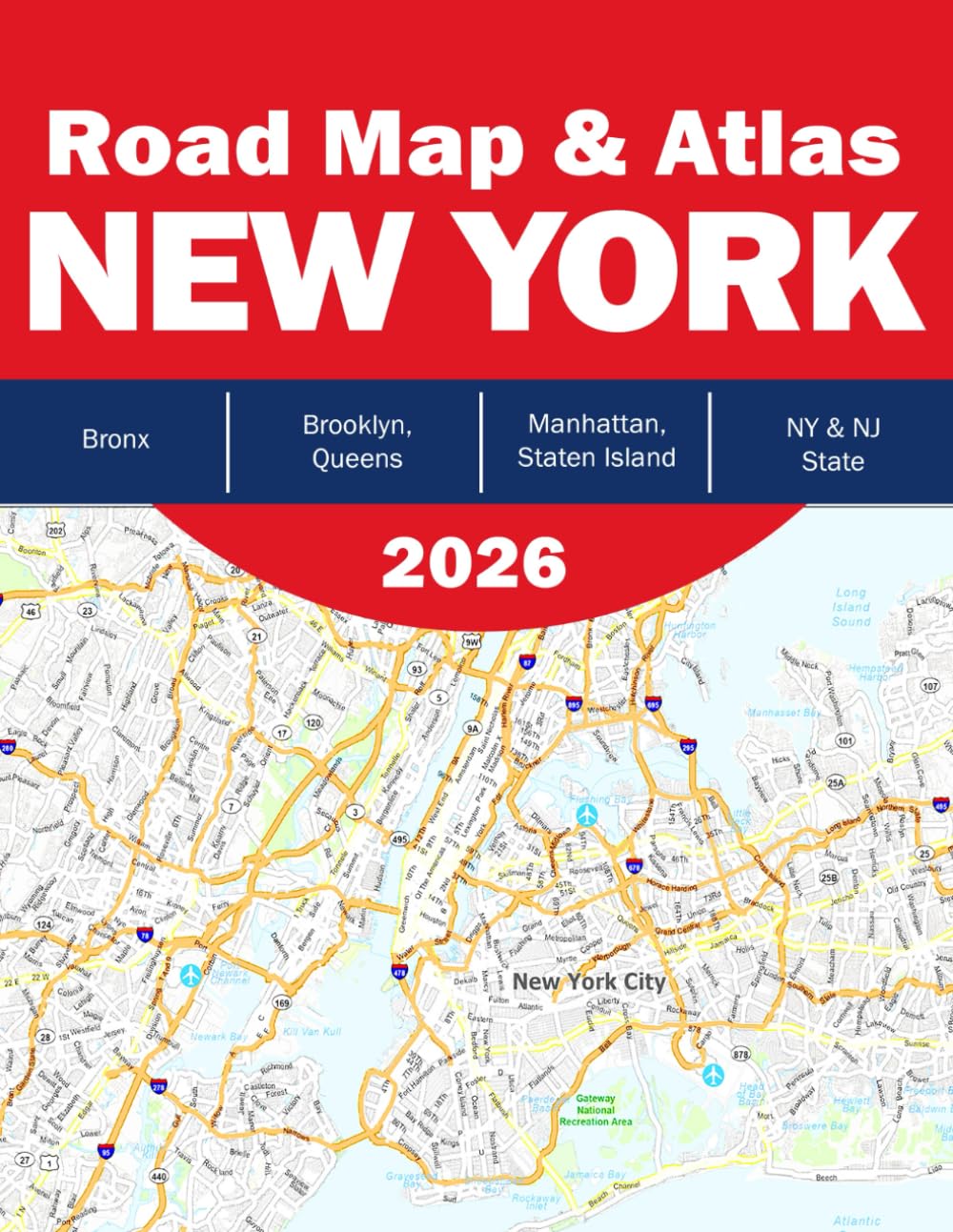 New York Road Map 2026 - New York Road Atlas - New York State Road Map - New York City Road Map