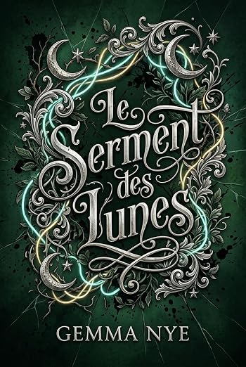 Le serment des Lunes