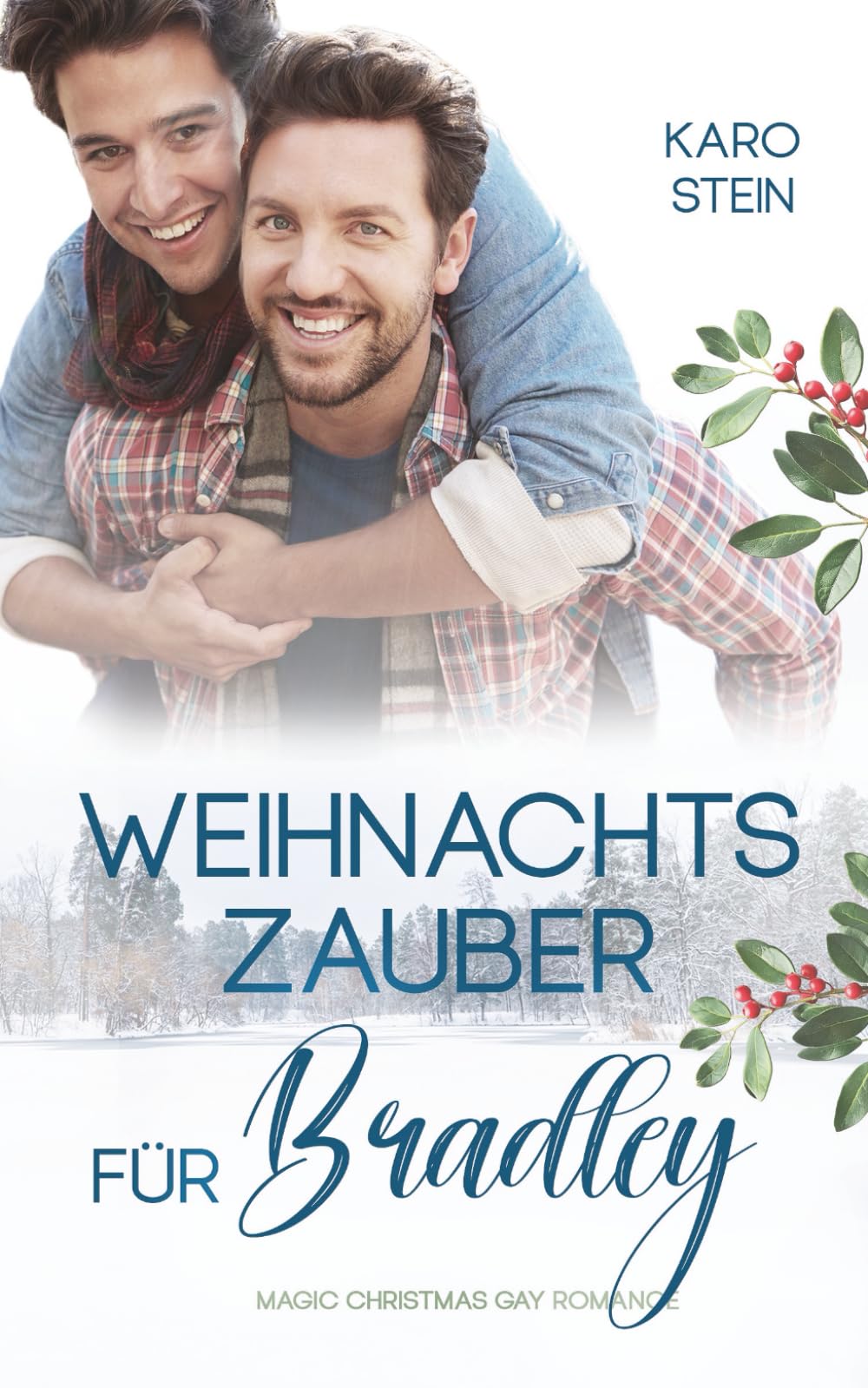 Weihnachtszauber für Bradley: Magic Christmas Gay Romance