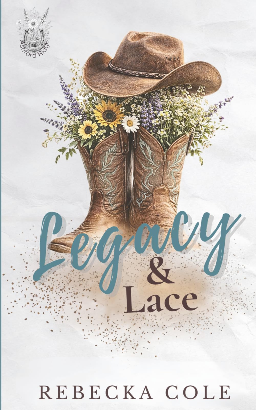 Legacy & Lace: 1 (Ashford Ridge)