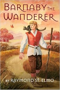Barnaby the Wanderer: Being the astonishing adventures of a widow’s son journeying the Land of Saints, with a magic cat, a dark ghost and the map of a ... all that became thereof. (Wanderers Book 1)