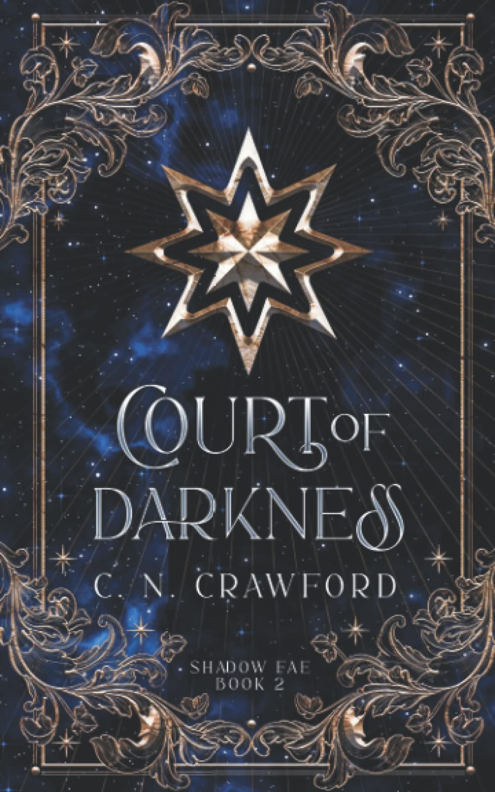 Court of Darkness: A Demons of Fire and Night Novel: 2 (Shadow Fae)