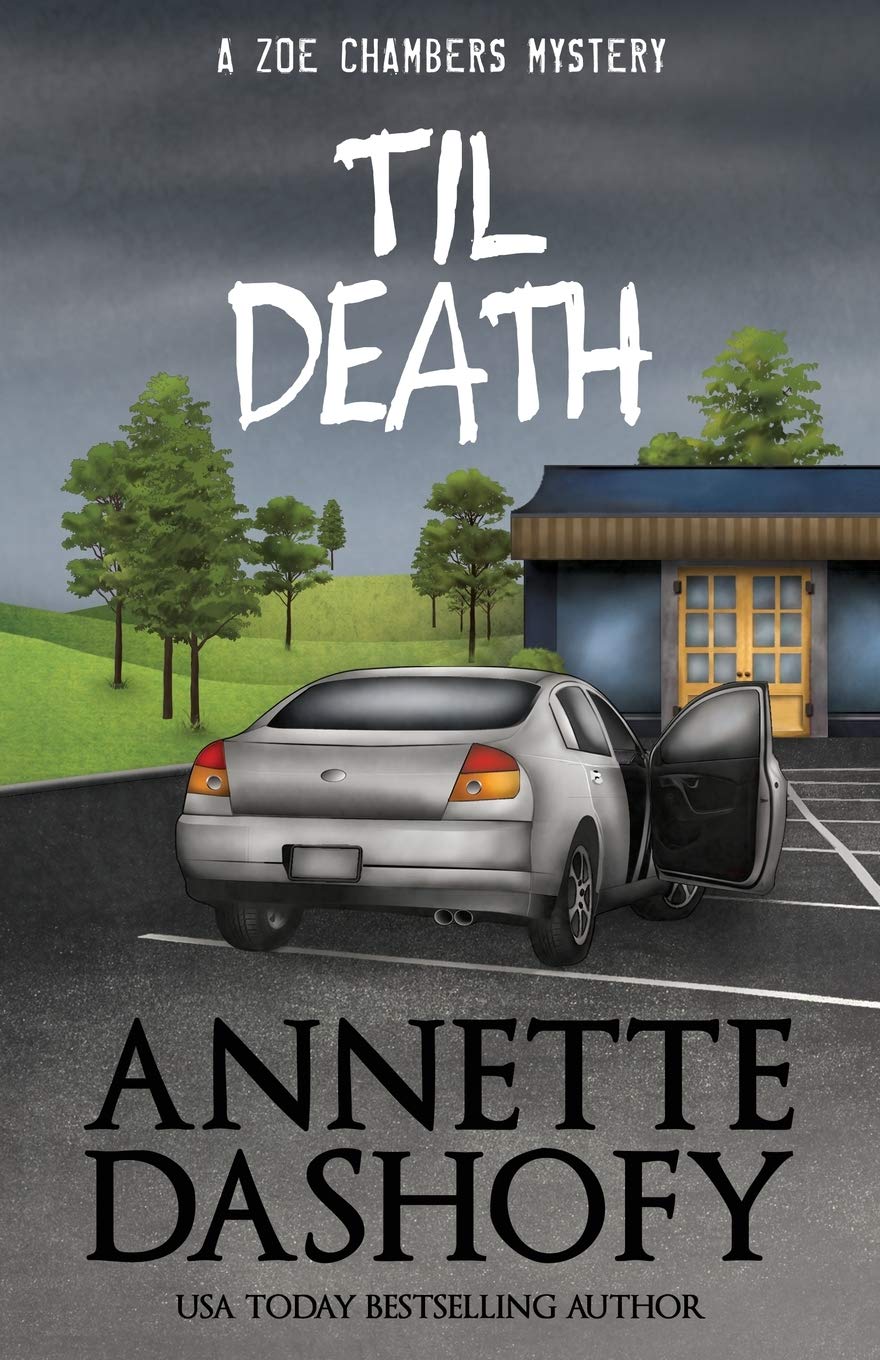 Til Death: 10 (Zoe Chambers Mystery Series)