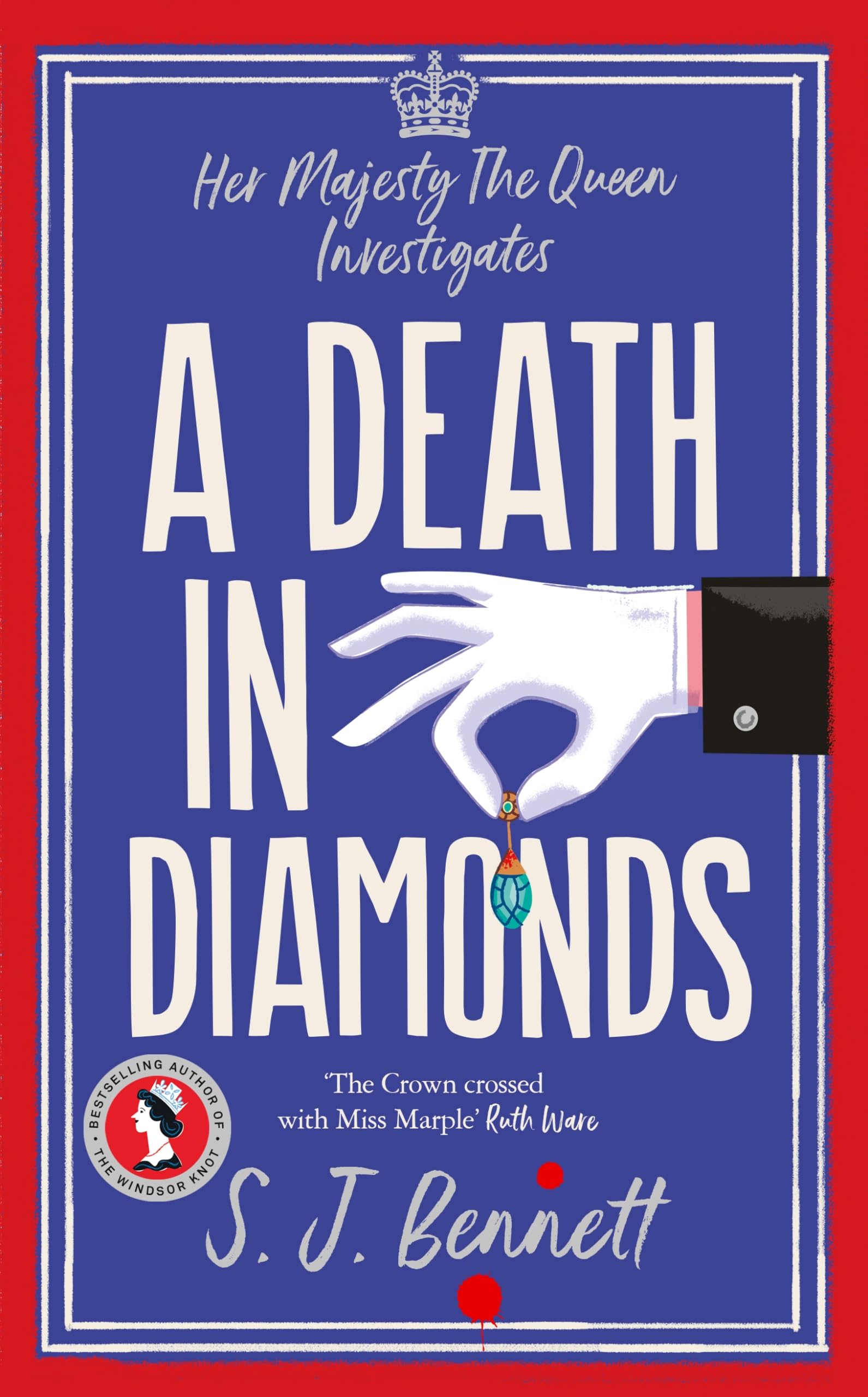 A Death in Diamonds: The royal murder mystery from the bestselling author of THE WINDSOR KNOT (Her Majesty Investigates)