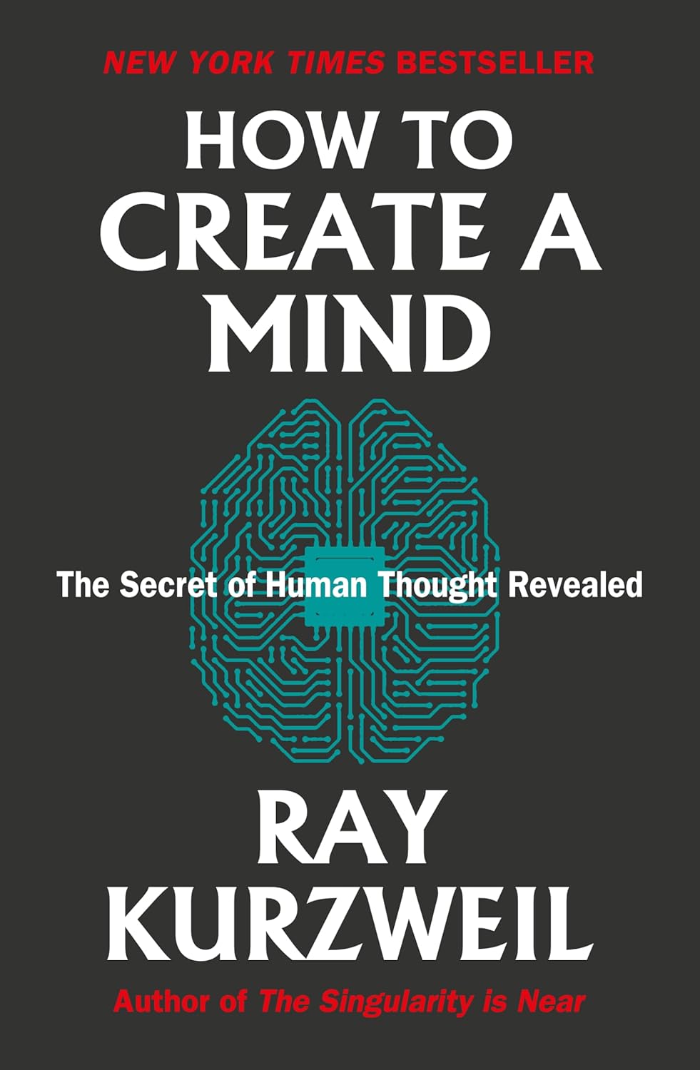 How to Create a Mind The Secret of Human Thought Revealed Amazon.co
