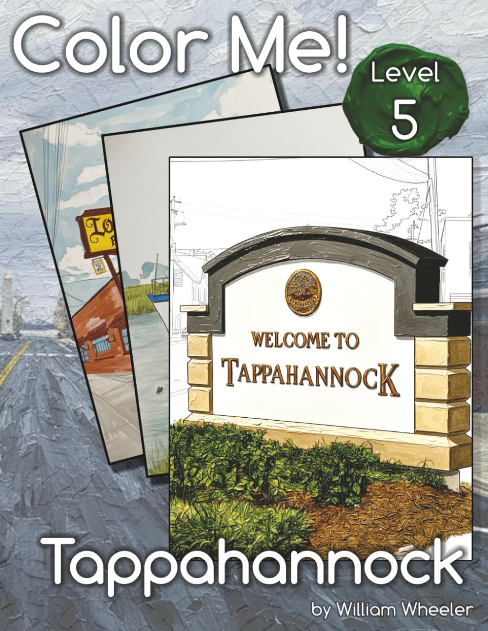 Color Me! Tappahannock (Color Me! Adult Coloring Books)