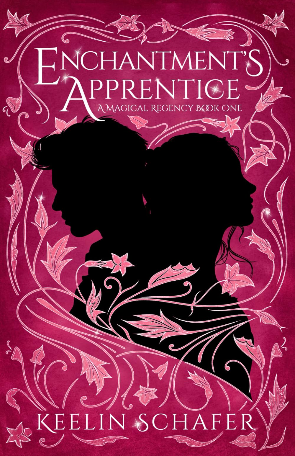 Enchantment's Apprentice: A Magical Regency Romance: 1