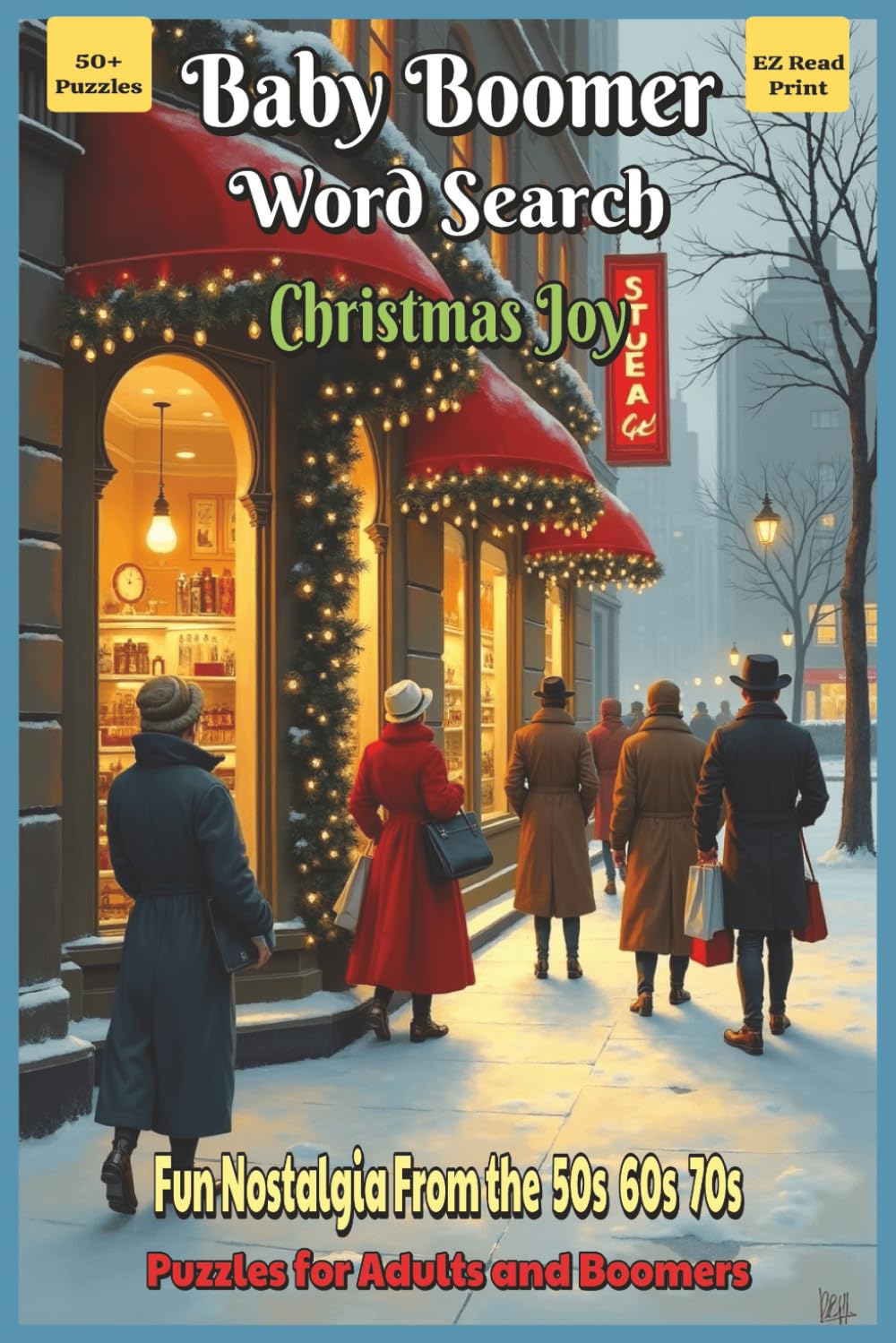 Baby Boomer Word Search Christmas Joy: Word Searches With Easy to Read Print About Nostalgia, Memories, Fun, and More | 6x9 inches, 110 pages | 50+ ... Gift for Vacations, Holidays, and Free Times