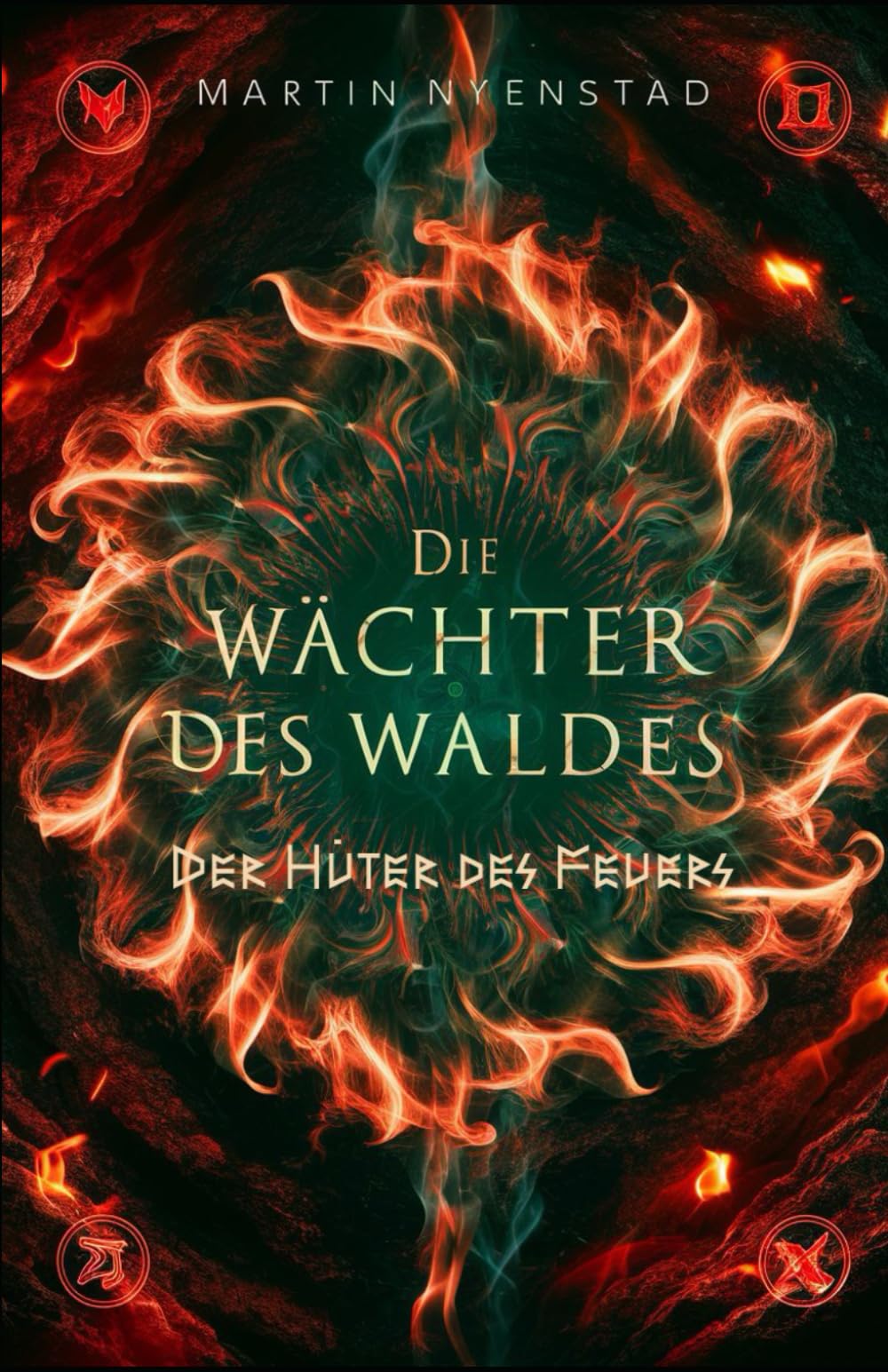 Der Hüter des Feuers: Die Wächter des Waldes