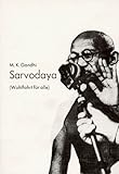  Sarvodaya: Wohlfahrt für alle