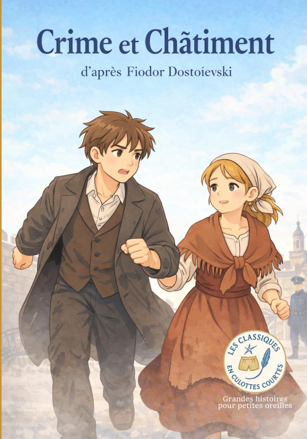 Crime et Châtiment pour Enfants - Une Histoire de Courage et de Pardon