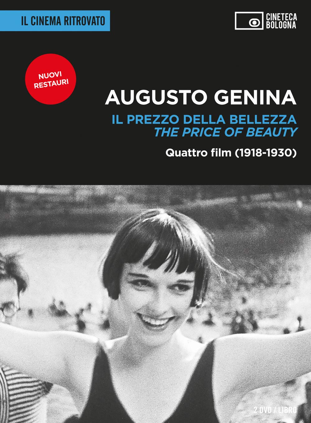 Augusto Genina. Il Prezzo Della Bellezza. Quattro Film (1918-1930)- The Price Of Beauty. Con 2 Dvd Video - 4
