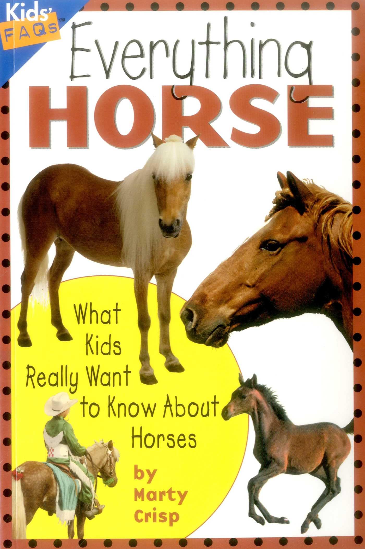 Everything Horse (Kids Faqs) Paperback – June 1, 2005