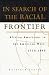 In Search of the Racial Frontier: African Americans in the American West, 1528-1990