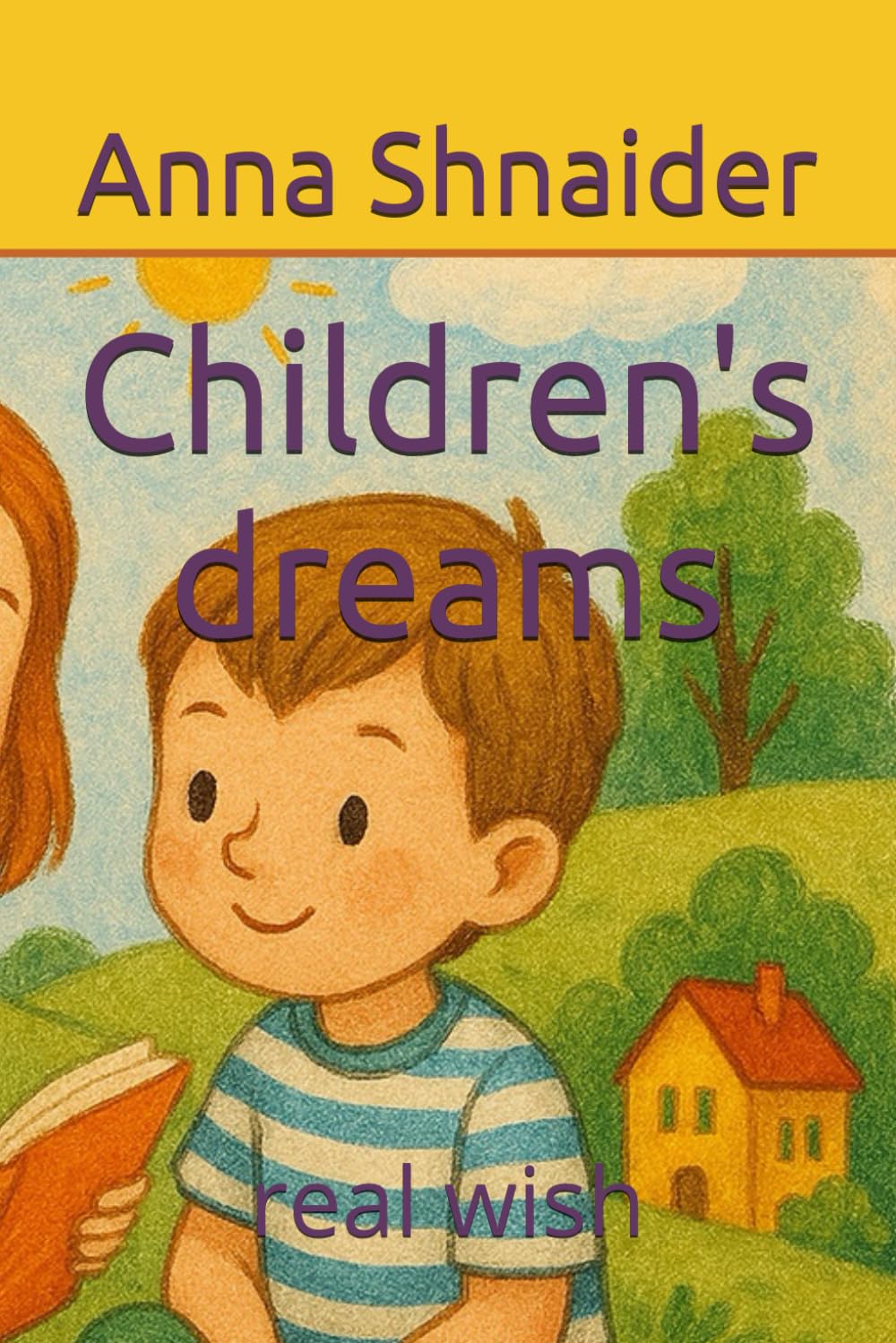 Children's dreams: real wish