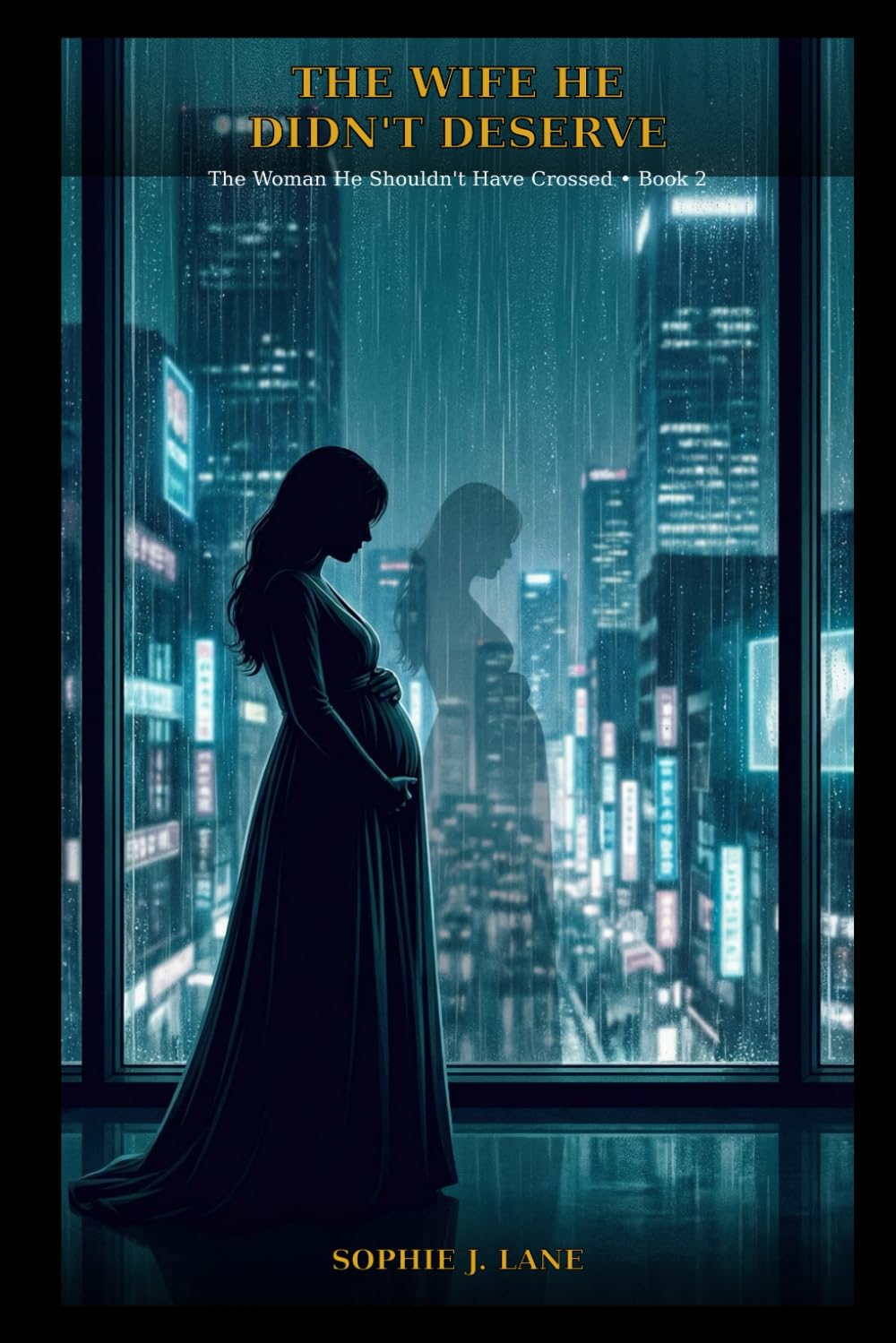 The Wife He Didn't Deserve - A K-Drama Romance Series: The Woman He Shouldn't Have Crossed — Book 2