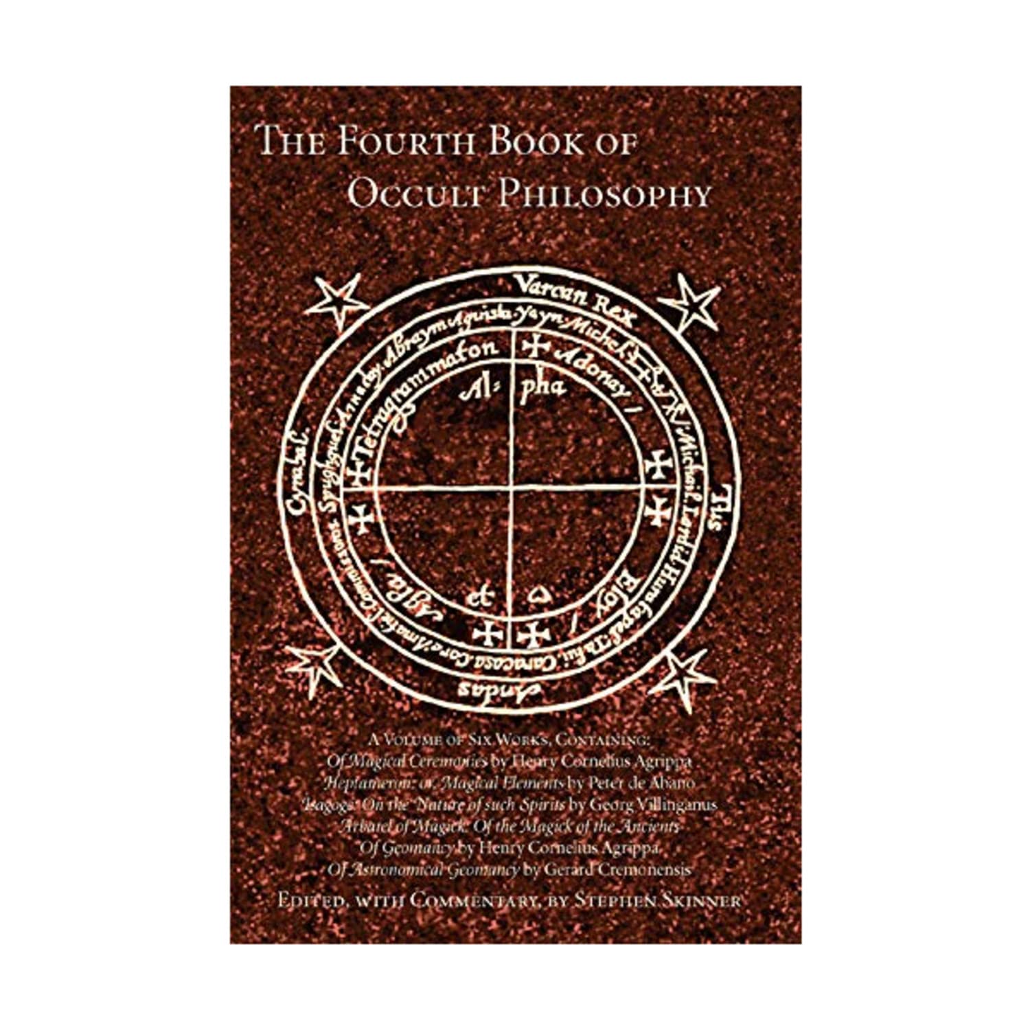 Fourth Book of Occult Philosophy: Attributed to Henry Cornelius Agrippa